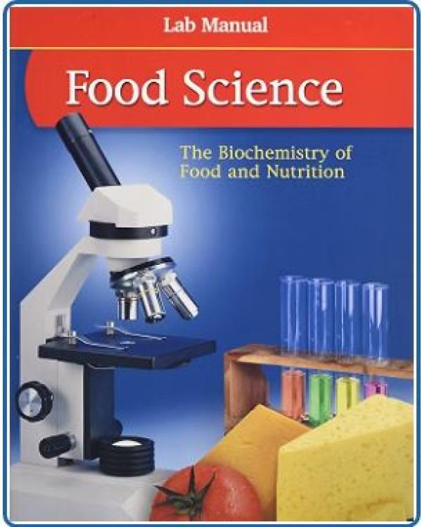 Food Science: The Biochemistry of Food &