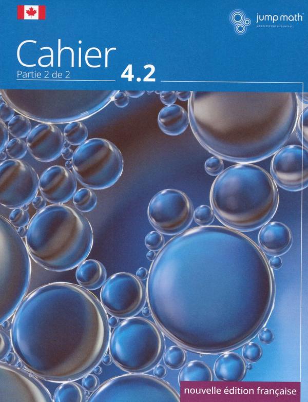 Jump Math Cahier 4.2: Nouvelle Edition F