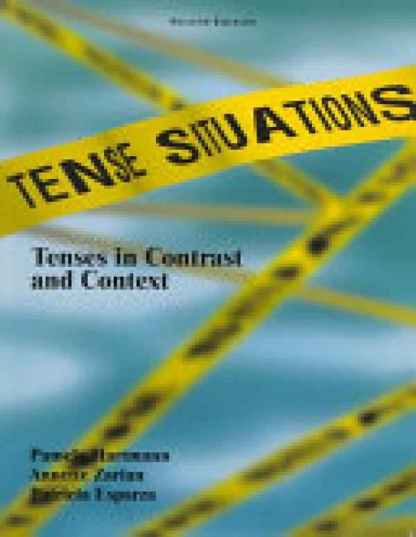 Tense Situations: Tenses in Contrast and