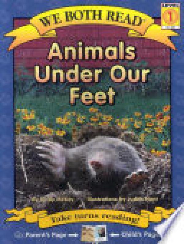 We Both Read: Animals Under/Feet Lev1