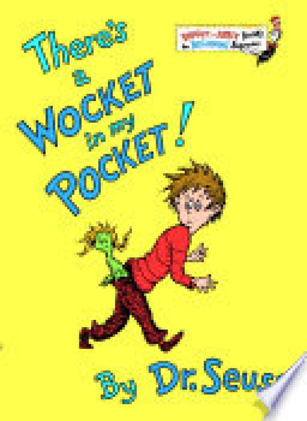 There's a Wocket in My Pocket