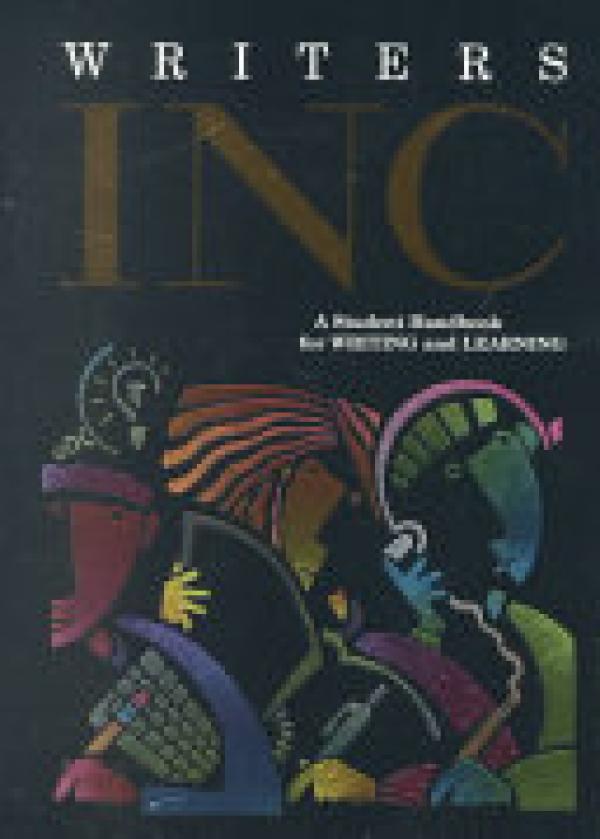 Writers Inc: A Student Handbook for Writ