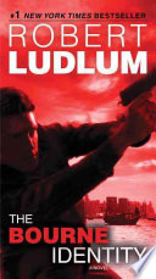 Bourne Identity,The: A Novel