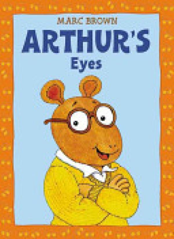 Arthur's Eyes: An Arthur Adventure