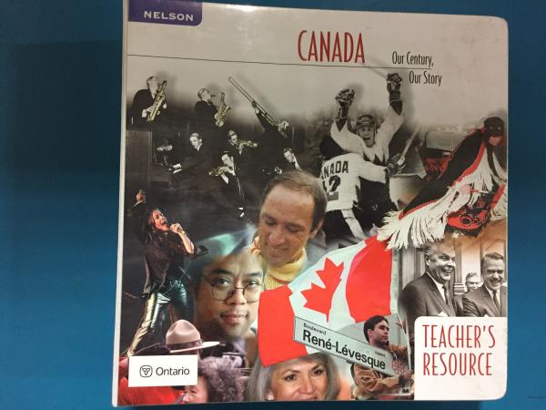 Canada Our Century, Our Story Teach Res