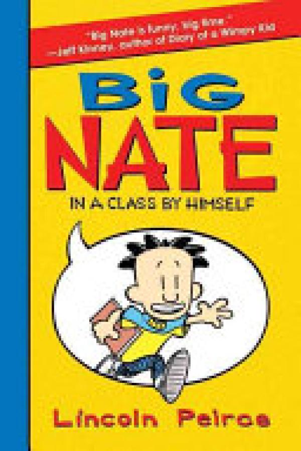 Big Nate: In a Class By Himself