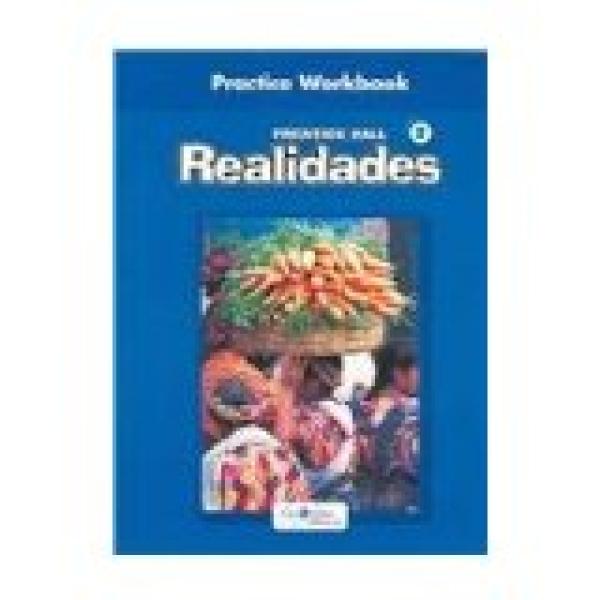 PH Spanish Realidades 2 Practice WKBK 1/