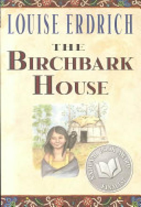 Birchbark House,The