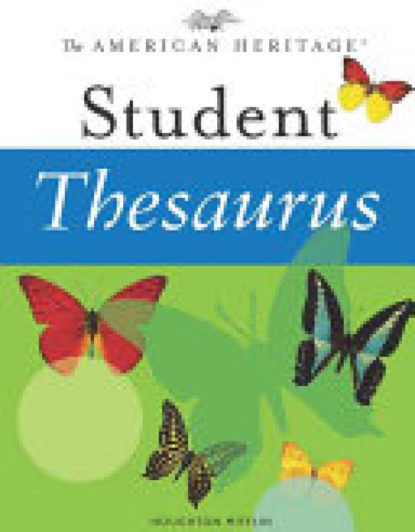 American Heritage Student Thesaurus,The
