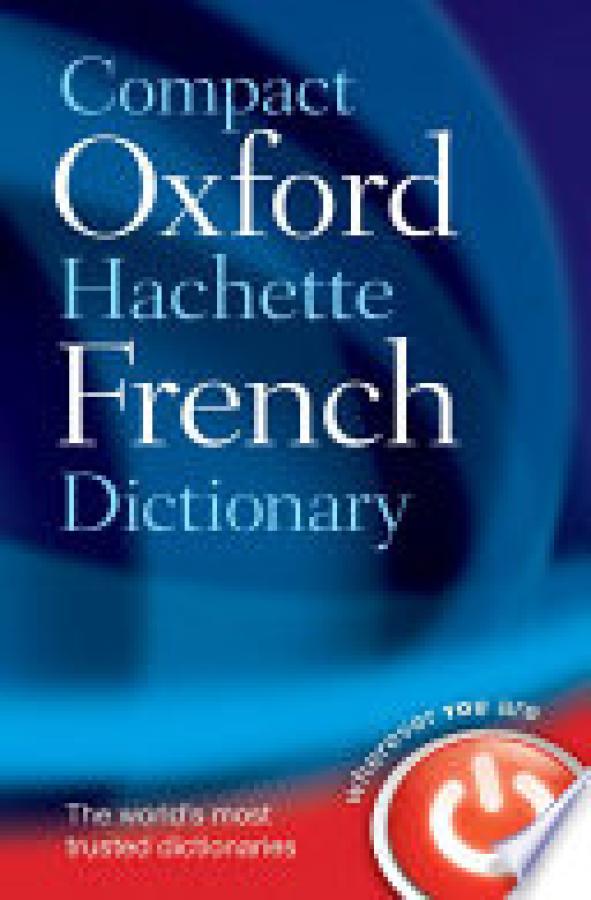 Compact Oxford-Hachette French Dictionar