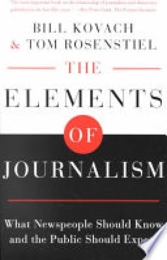 Elements of Journalism,The: What Newspeo