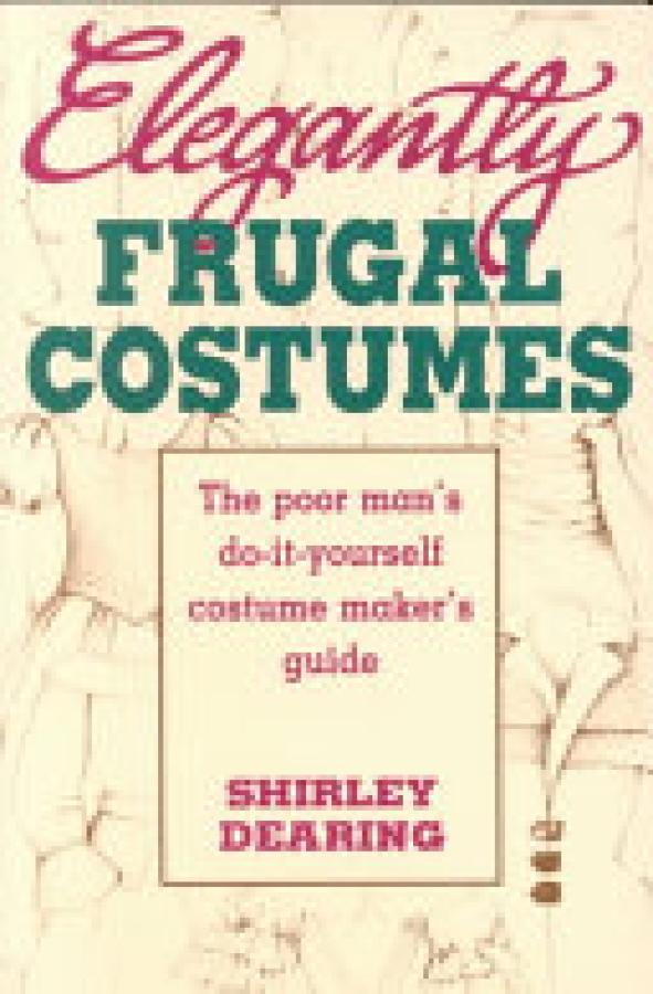 Elegantly Frugal Costumes: The Poor Man'