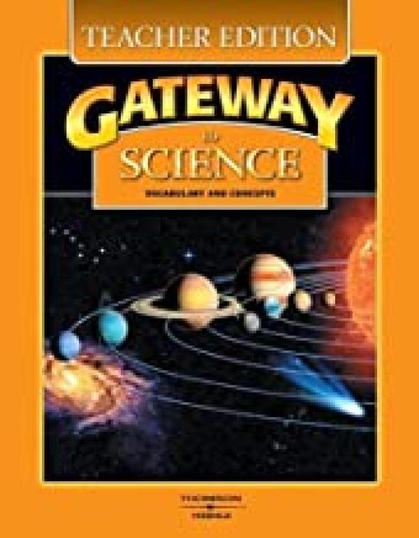 Gateway to Science Teacher's Edition