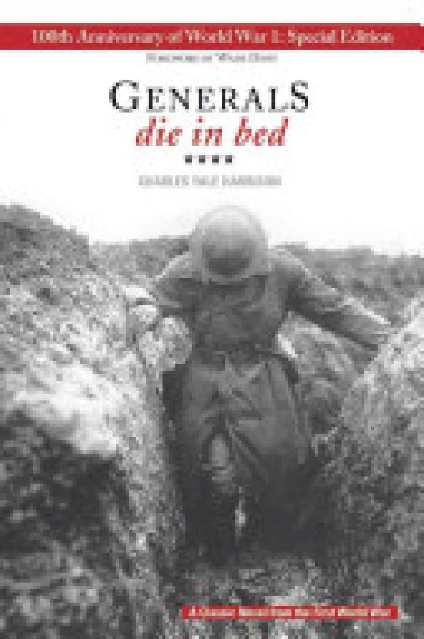 Generals Die in Bed: 100th Anniversary O