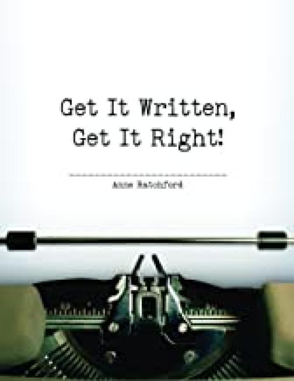 Get it Written, Get it Right!