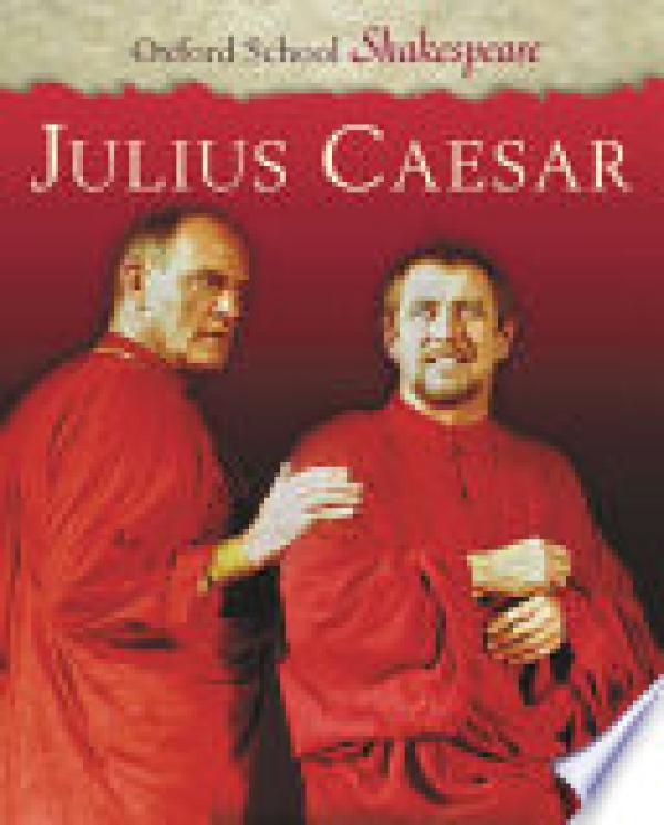 Julius Caesar Oxford School Ed