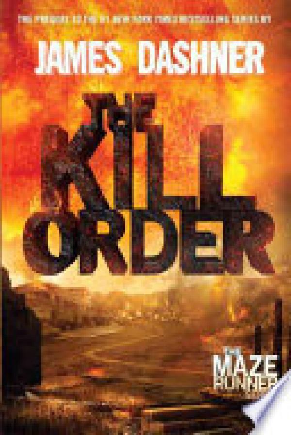Kill Order (Maze Runner Prequel),The