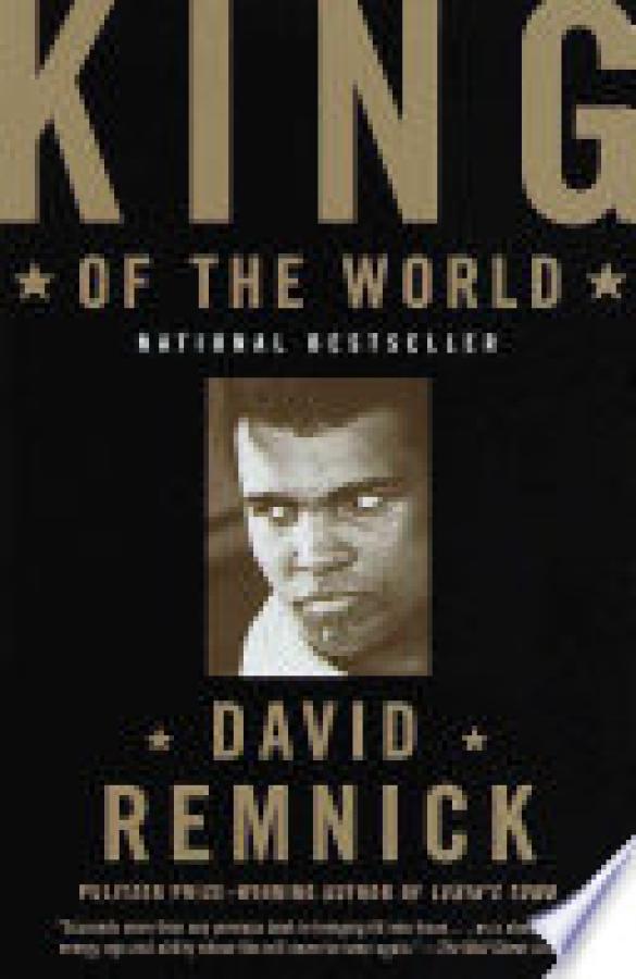 King of the World: Muhammed Ali and the