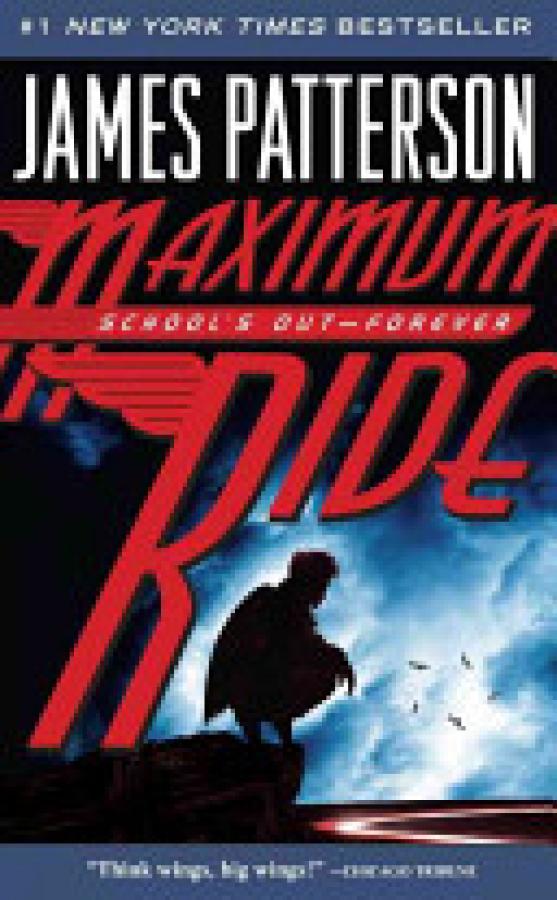 Maximum Ride 2: School's Out Forever