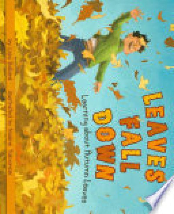 Leaves Fall Down: Learning About Autumn