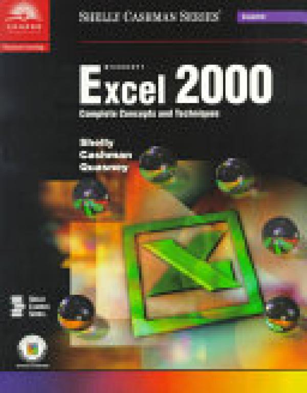 Microsoft Excel 2000: Complete Concepts