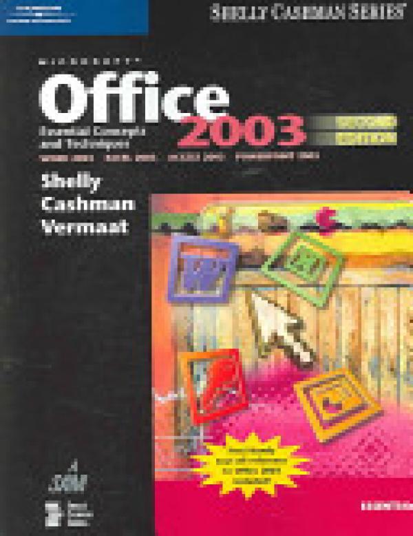 Microsoft Office 2003: Essential Concept