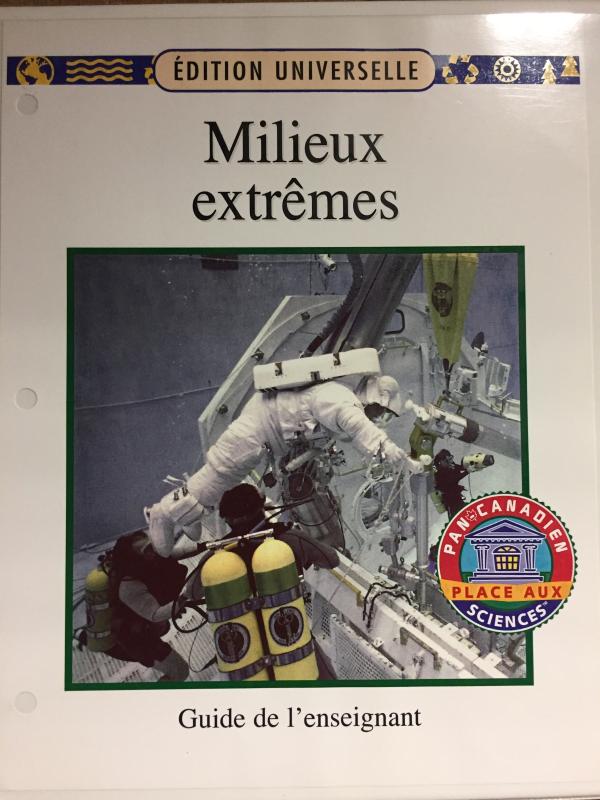 Milieux Extremes Teacher's Guide