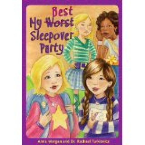 My Worst/Best Sleepover Party