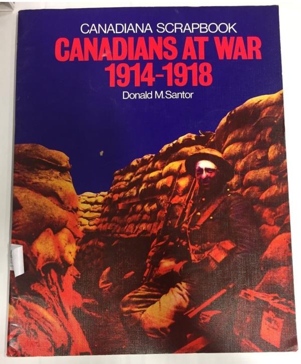 Canadians at War 1914 - 1918