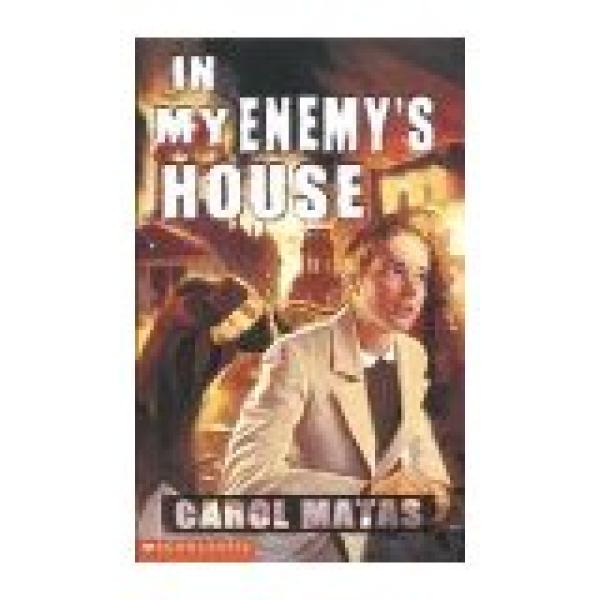 In My Enemy's House