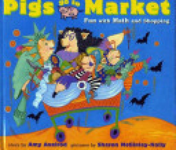 Pigs Go to Market: Fun with Math and Sho