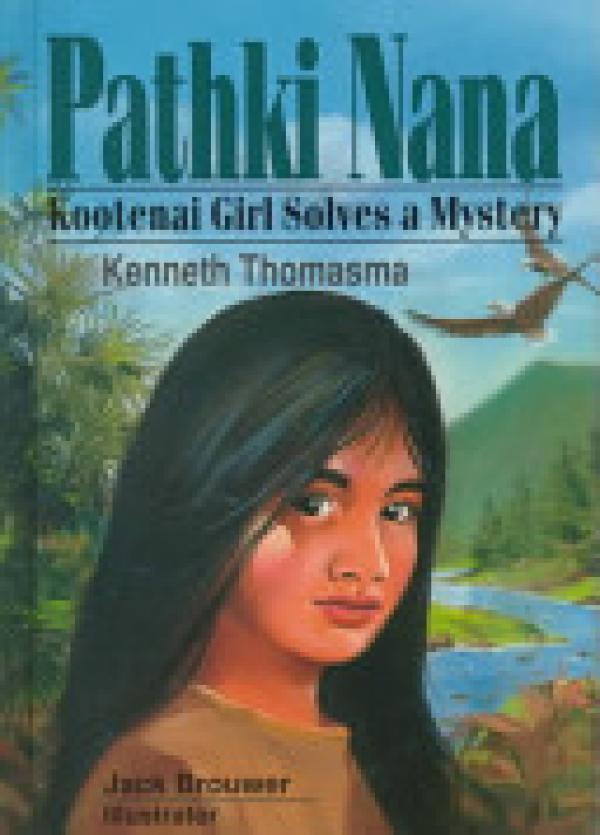 Pathki Nana: Kootenai Girl Solves Myster
