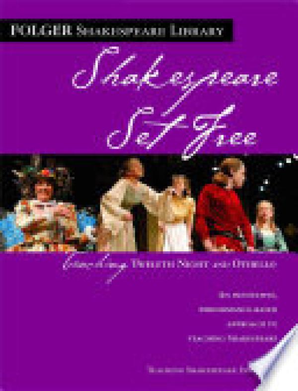 Shakespeare Set Free: Teaching Twelfth N