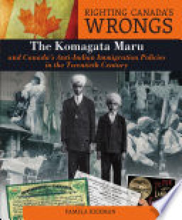 The Komagata Maru & Canada's Anti-Indian