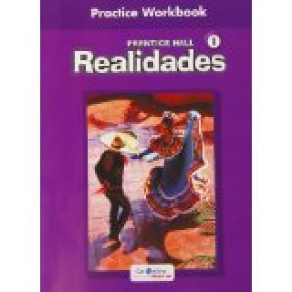 PH Spanish Realidades 1 Practice WKBK 1/
