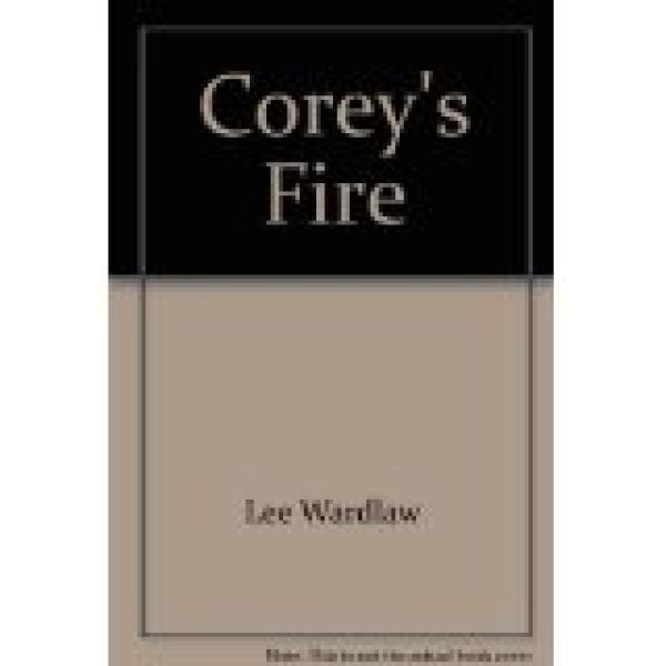 Corey's Fire