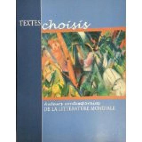 Textes Choisis: Anthologie Litteraire10e