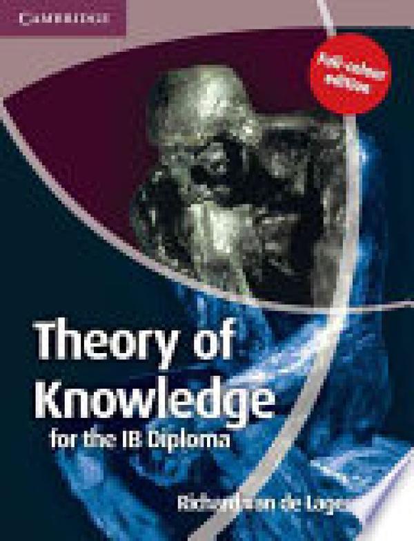 Theory of Knowledge for the Ib Diploma: